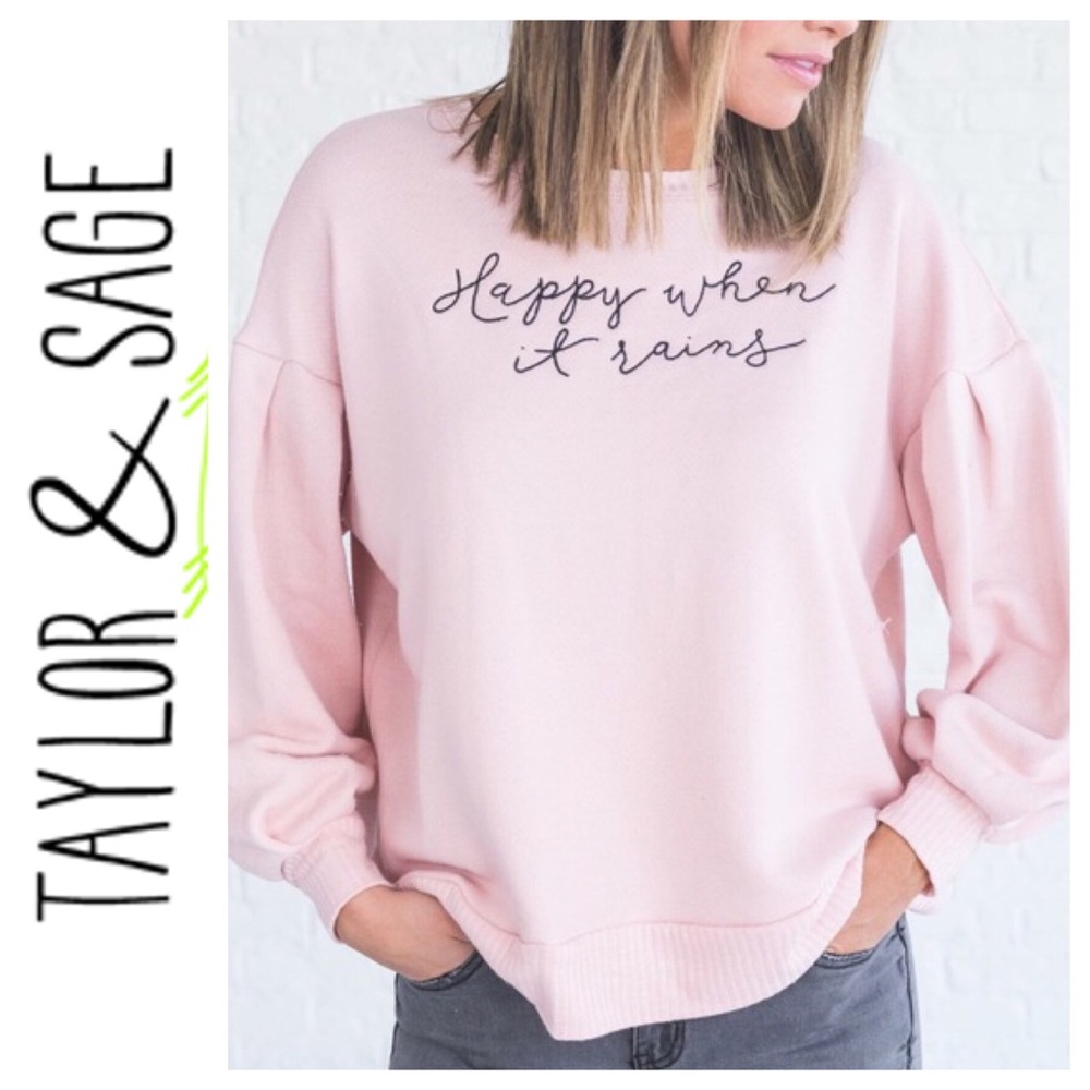 Taylor&Sage “Happy When It Rains” Sweatshirt
